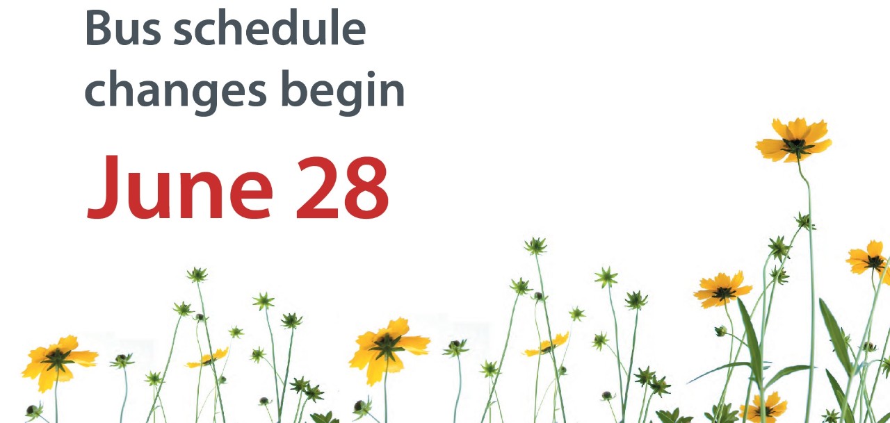 Bus Schedule Changes June 28